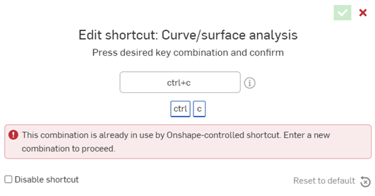 error message in the custom shortcut dialog warns that the specified shortcut is already in use by Onshape