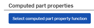 Select computed part property function button