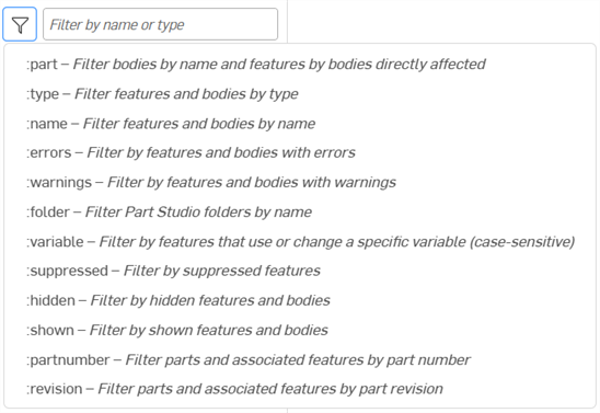 Filter options for searching for features and parts in the Features and Parts Lists