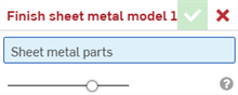 Finish sheet metal model dialog