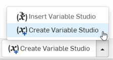 Insert and Create Variable Studio options