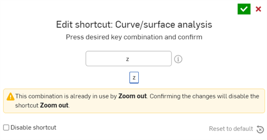 warning message in the custom shortcut dialog that the specified shortcut is already in use in another shorcut