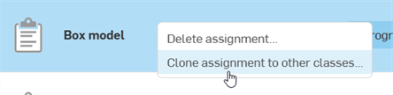 Opción del menú contextual Clonar asignación a otra clase