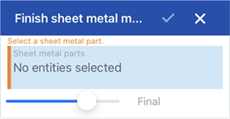 Finish sheet metal model iOS dialog