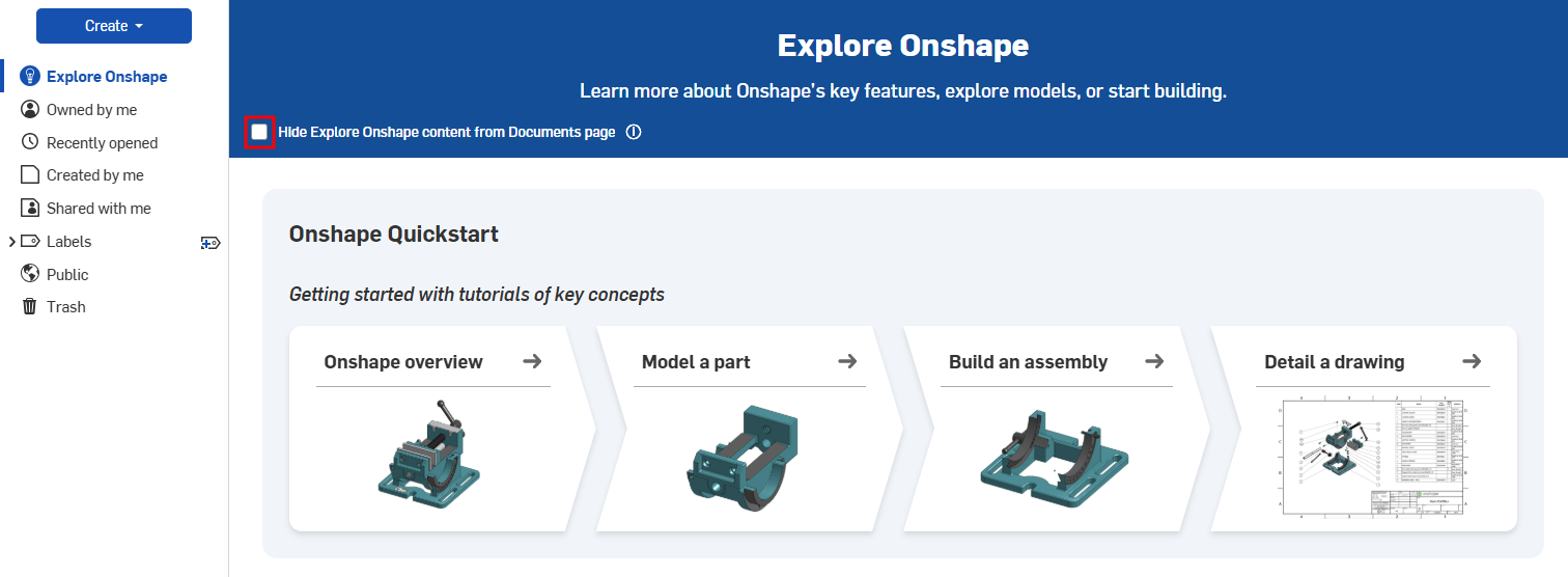 Haga clic en Ocultar el contenido de Explore Onshape en la página de documentos para ocultar el banner Explore Onshape.