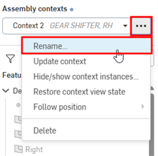 Assembly context three-dot menu button > Rename