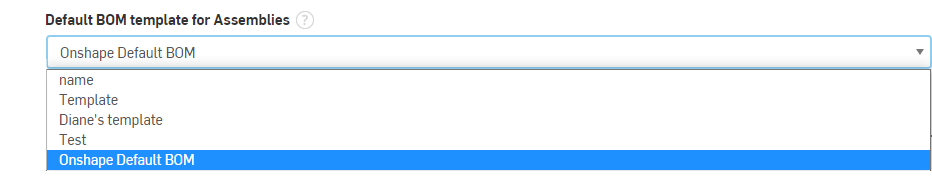 어셈블리의 BOM 기본 템플릿 드롭다운