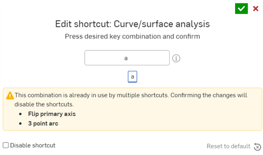 warning message in the custom shortcut dialog that the specified shortcut is already in use in multiple other shorcuts